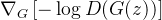 $\nabla_G \left[ -\log D(G(z)) \right]$
